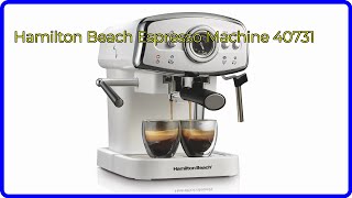 REVIEW (2024): Hamilton Beach Espresso Machine 40731. ESSENTIAL details.