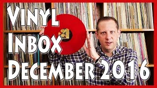 Vinyl Inbox, December 2016, New Muisc And Records I Got This Past Month