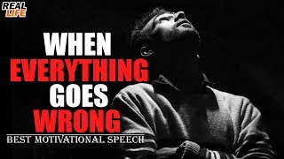 ★Best Motivational Video 2020★When everything goes wrong ★ Motivational speech compilation