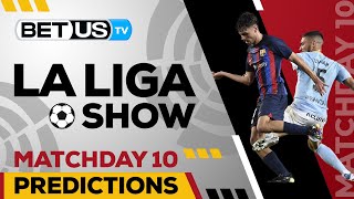 La Liga Picks Matchday 10 | La Liga Odds, Soccer Predictions & Free Tips