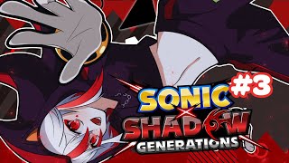 【SONIC X SHADOW GENERATIONS】MORE SHADOW!!!【Aimee】