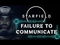 FAILURE TO COMMUNICATE | SIDE QUEST | STARFIELD WALKTHROUGH [4K 60FPS]