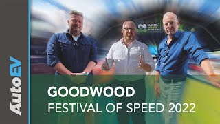 Goodwood Festival of Speed 2022 - It was ELECTRIFYING!!!