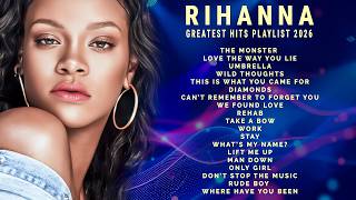 Rihanna Greatest Hits Playlist 2026 | Best R&B & Pop Songs Mix