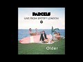 parcels spotify session audio only