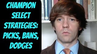 Champion Select Guide: Strategies for Picks, Bans, and Dodges -- League of Legends