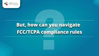 What Is FCC-TCPA Compliance in Digital Communication