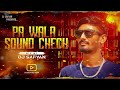 pa brand demo pawan sharma demo pa sound chek 2024 dj safvan