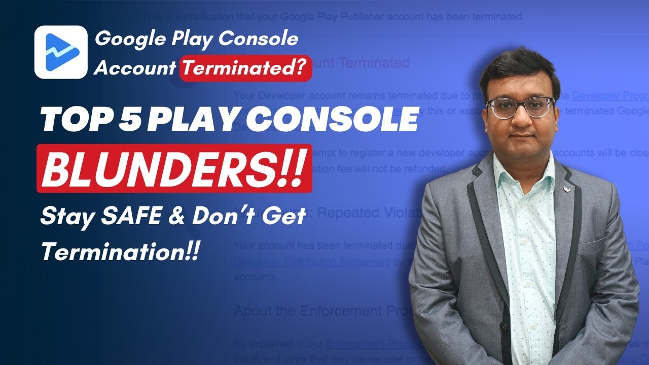 5 Common Mistakes Behind GOOGLE PLAYSTORE ACCOUNT TERMINATION | Google ...