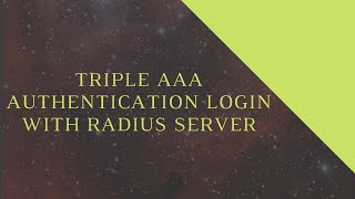 How to make simple/basic triple aaa authentication with a Radius server