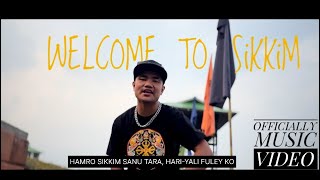 LL9 - ( WELCOME TO SiKKiM) Officiall Music Video