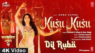 Kusu Kusu | Nora Fatehi | 4K Video | Divya Khosla | Zahrah S Khan | Dev Negi | 🎧 HD Audio