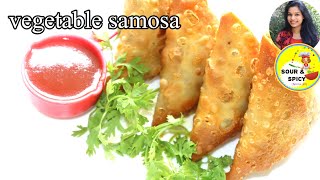 Home Made Vegetable Samosa II😋😋 വെജിറ്റബിൾ സമോസ II🥰🥰Easy Samosa Recipe II Sour \u0026 Spicy II🤩🤩