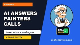 Painters AI Phone System | Stop Missing Customer Calls