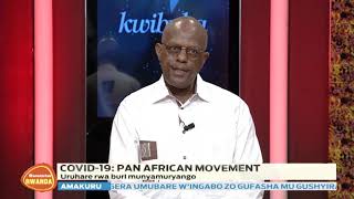 #WARAMUTSERWANDA: Uruhare rwa Pan African Movement mu kurwanya Covid19 muri Afurika