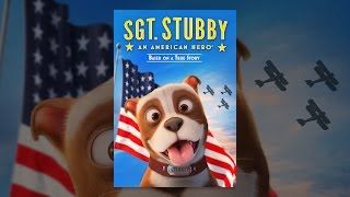 Sgt. Stubby: An American Hero