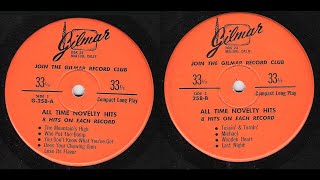 - All Time Novelty Hits (Gilmar  Records G-258)- Does Your Chewing Gum Lose Its Flavor