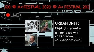 urban drink: miejski głuchy telefon | Agnieszka Gargas-Zielińska, Jarosław Gwizdak, Łukasz Borkowski