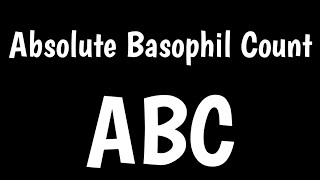 Absolute Basophil Count | High & Low Basophils | Basopenia & Basophilia |
