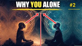 Why You Have To Be Alone During Your Spiritual Journey