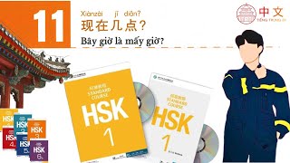 Tiếng Trung 89 | GIÁO TRÌNH HSK 1 BÀI 11: Bây giờ là mấy giờ? | Tự học Tiếng Trung