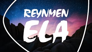 Reynmen - Ela (Lyrics / Letras / Şarkı sözü)