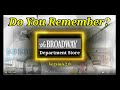 Do You Remember The Broadway Department Store? Version 2.0