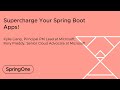 Supercharge Your Spring Boot Apps!