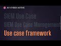 siem use case u0026 use case framework explained by cyber security professional slowed by 10%version