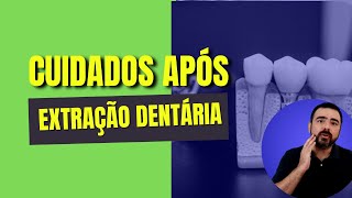 EXTRAÇÃO DENTÁRIA repouso |  Arranquei um dente O QUE PODE COMER  | Após arrancar SISO CUIDADOS