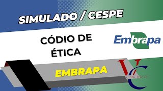 CÓDIGO DE ÉTICA E CONDUTA / QUESTÕES TIPO CESPE #embrapa #cespe (16/01/2024)