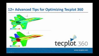 12+ advanced tips optimizing tecplot 360