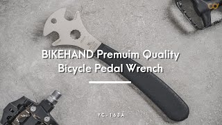 BIKEHAND Premium Quality Bicycle Pedal Wrench Spanner  YC-163A