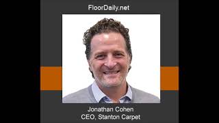 FloorDaily.net: Jonathan Cohen Discusses Stanton's Uptick in Demand and Consumer Trends