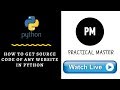 Using Urllib Module in Python|| Get Source Code of Any Website