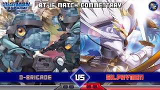 D-Brigade vs Silphymon -- BT-16 Matchplay Commentary