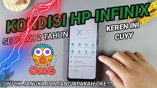 APAKAH HP INFINIX KUAT UNTUK DI PAKAI TAHUNAN KONDISI HP INFINIX SETELAH 2 TAHUN PEMAKAIAN 2021