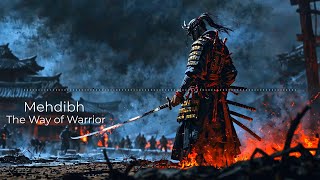 Mehdibh - The Way of Warrior