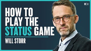 How To Play The Status Game - Will Storr | Modern Wisdom Podcast 374