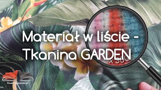 Materiał w liście - tkanina Garden - wodoszczelna i odporna na warunki atmosferyczne- test tkanin 1