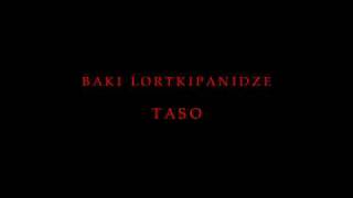 Baki Lortkipanidze Taso