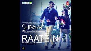 RAATEIN Lyrical Video Song | SHIVAAY | Jasleen Royal | Ajay Devgan