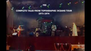 YES  - TALES FROM TOPOGRAPHIC OCEANS COMPLETE TOUR 73-74