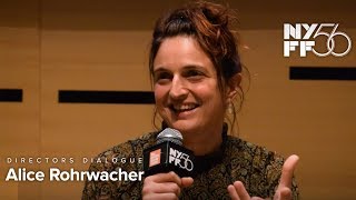 Alice Rohrwacher | Directors Dialogue | NYFF56