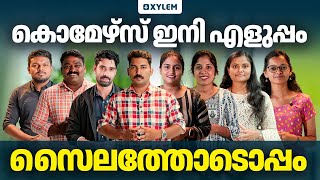 കൊമേഴ്സ് ഇനി എളുപ്പം സൈലത്തോടൊപ്പം... | Xylem Plus Two Commerce