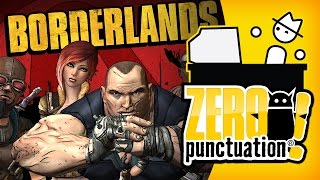 BORDERLANDS (Zero Punctuation)
