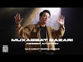 azizbek aitjanov muxabbat bazari Азизбек Айтжанов Мухаббат базары