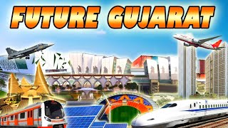 64 MEGA PROJECTS OF GUJARAT || FUTURE GUJARAT || GUJARAT MEGA PROJECTS || INDIA MEGA PROJECTS ||