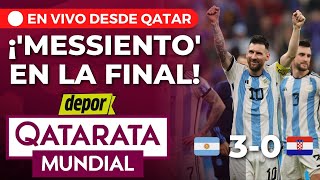 🔴 EN VIVO desde Qatar | ¡ARGENTINA GOLEA 3 - 0 A COACIA Y ES FINALISTA DEL MUNDIAL!