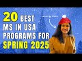 Best Spring 2025 University List for Indians